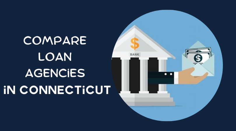 Compare Loan Agencies in Connecticut